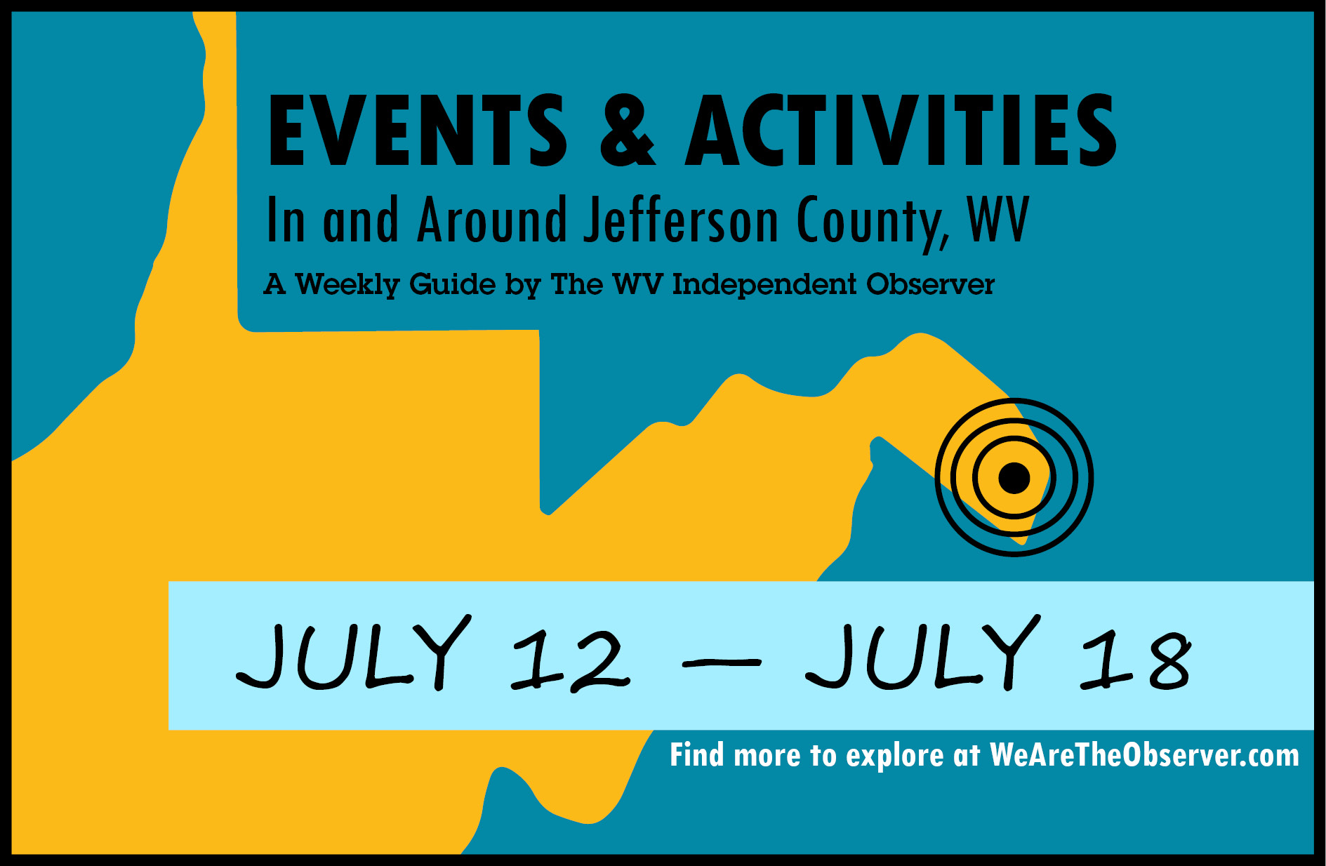 Events Activities JULY 12 JULY 18 The Observer